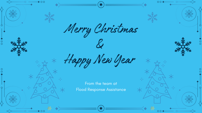 Merry Christmas & Happy New Year From Flood Response Assistance